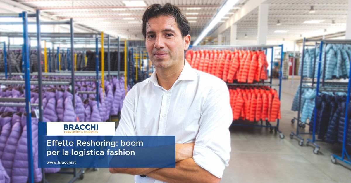 effetto reshoring: crescita esponenziale per la logistica fashion